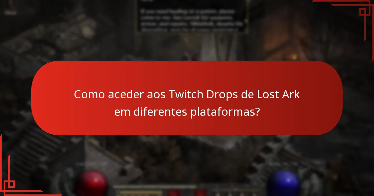 Quais streamers estão a participar nos Twitch Drops de Lost Ark?