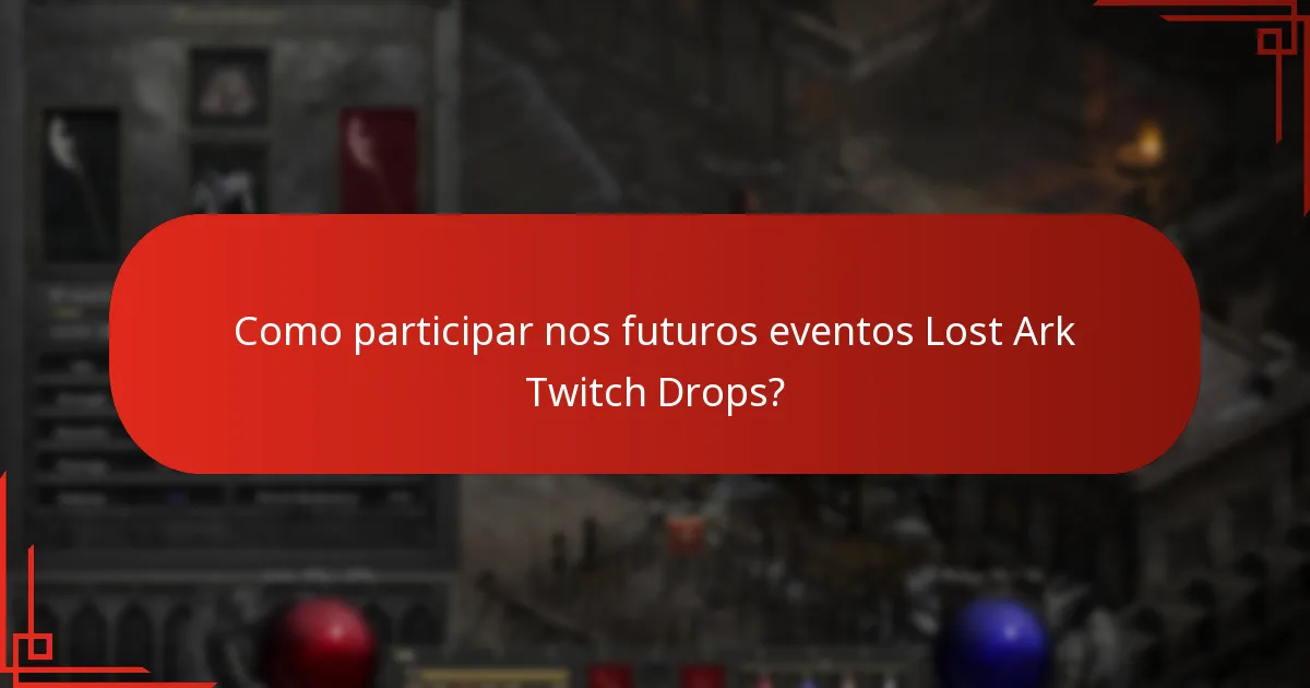 Que tendências emergiram dos Lost Ark Twitch Drops?