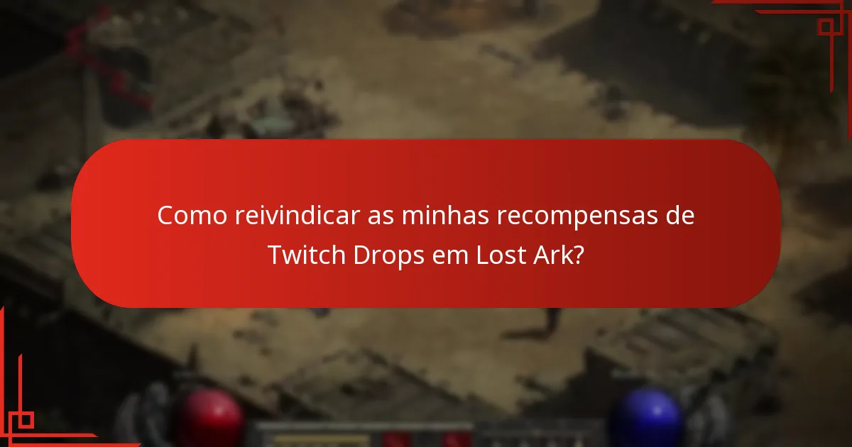 Como vincular a minha conta do Twitch ao Lost Ark?