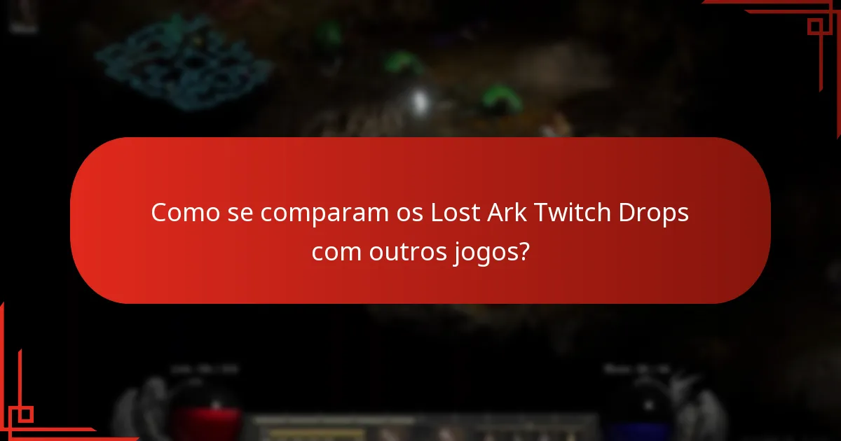 Que recompensas foram oferecidas nos Lost Ark Twitch Drops?