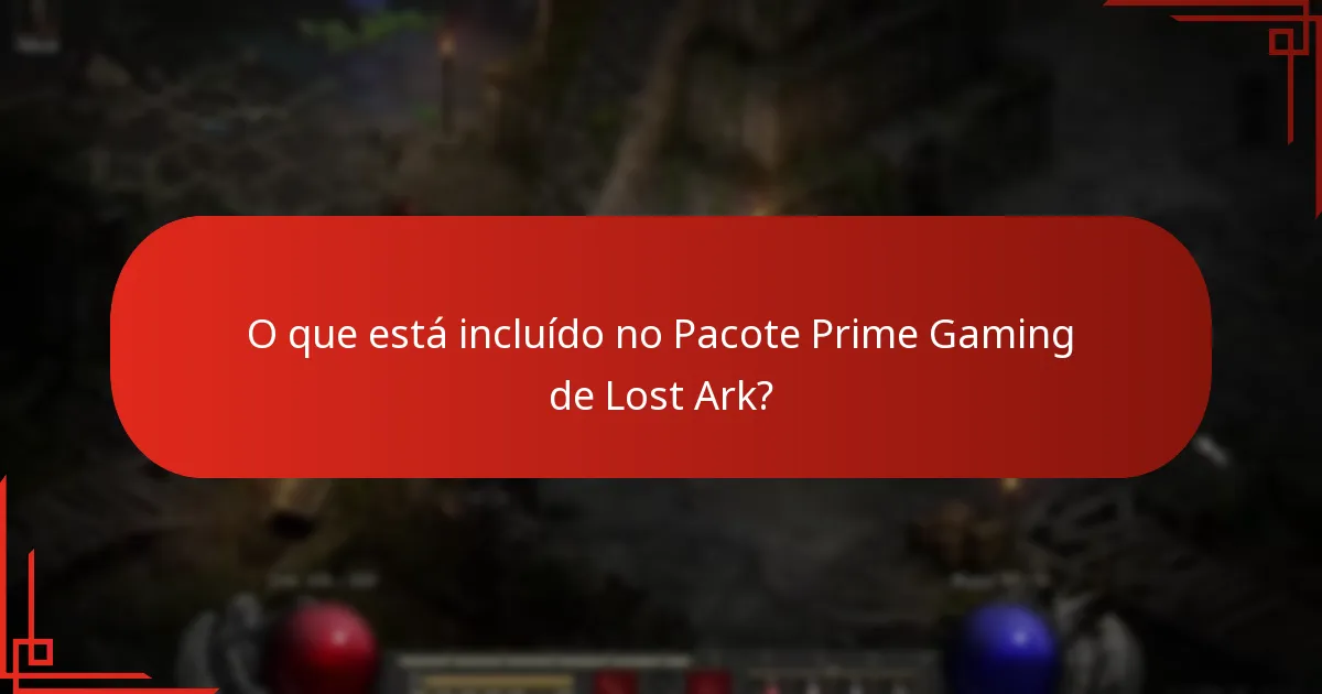 Quais são os benefícios do Pacote Prime Gaming de Lost Ark?