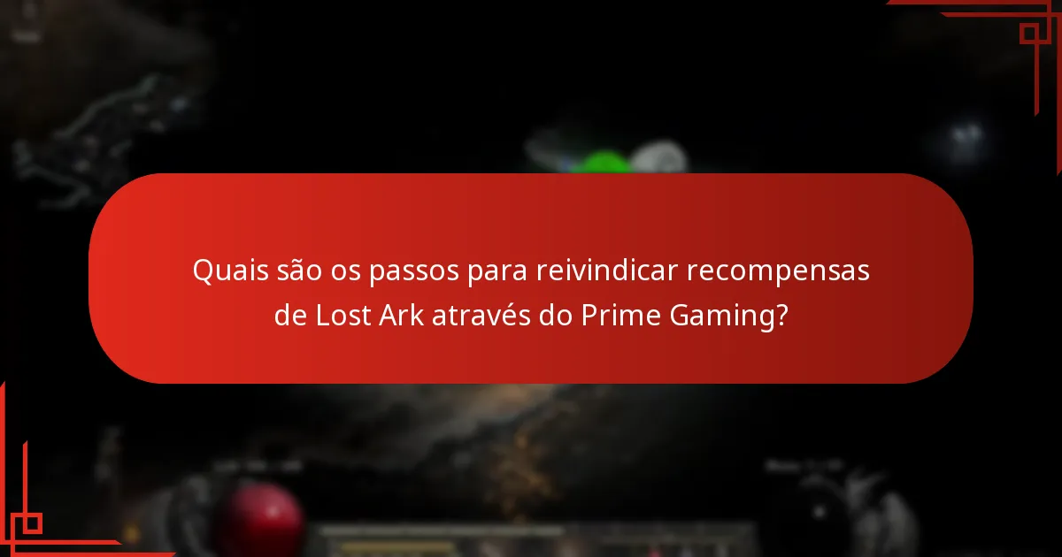 Quais são as melhores práticas para maximizar recompensas do Prime Gaming?