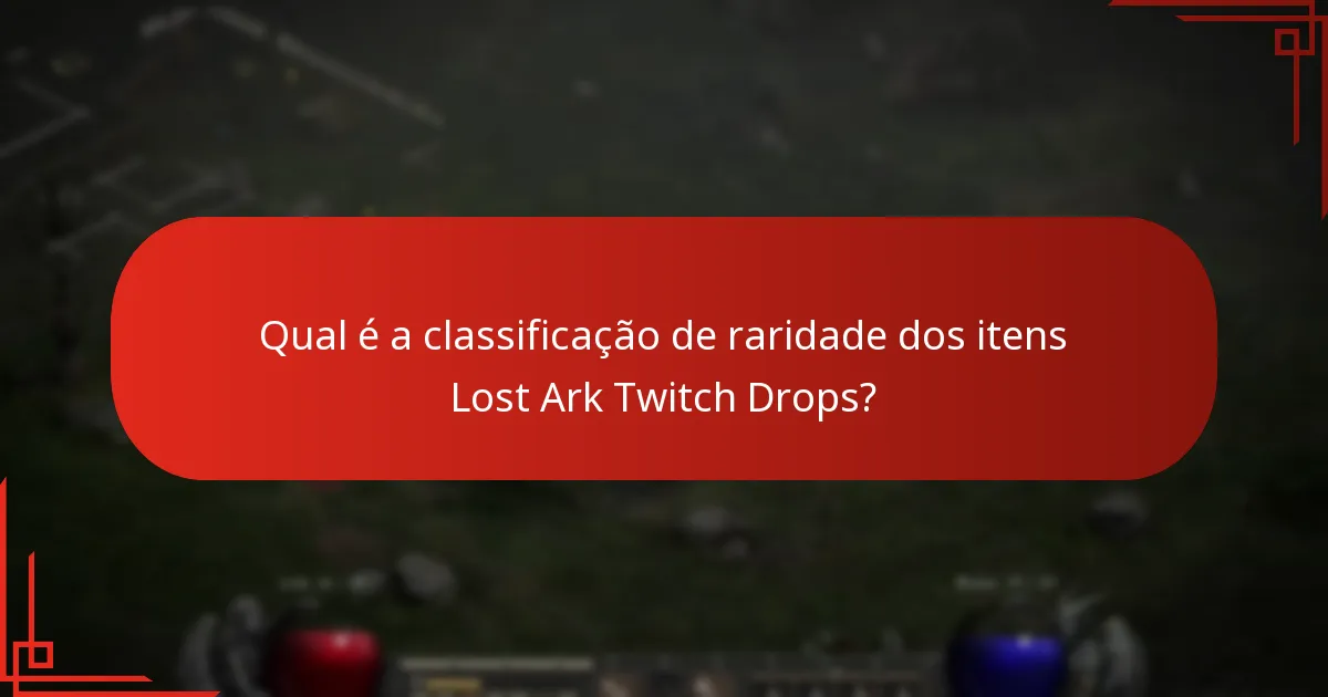 Qual é o valor de mercado dos itens Lost Ark Twitch Drops?